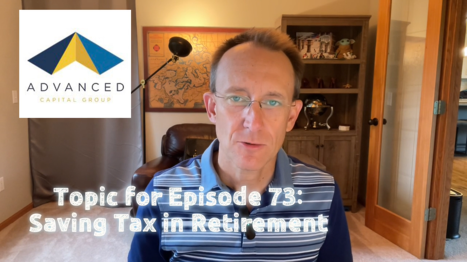 You Heard it From a CFP #73: Save Taxes in Retirement